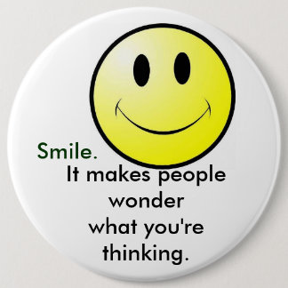 Smile 6 Cm Round Badge