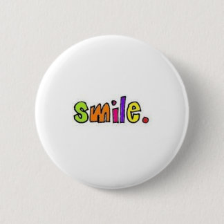 Smile! 6 Cm Round Badge