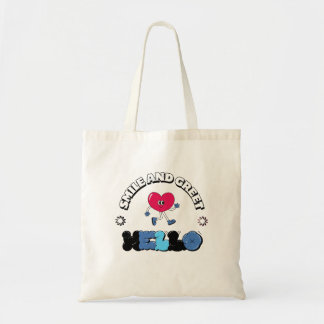 Smile and greet hello quotes  tote bag