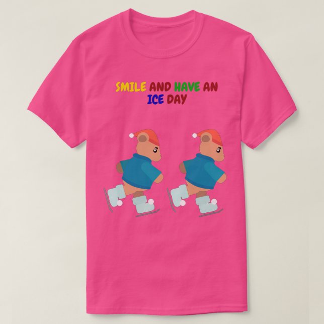 Smile And Have An Ice Day Skating Bear 1 T-Shirt (Design Front)