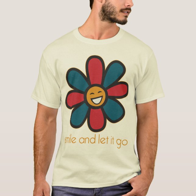 Smile and Let it Go T-Shirt (Front)