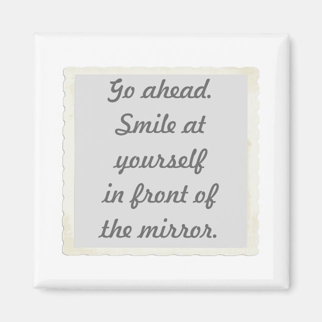 Smile at Yourself Affirmation Magnets (Front)