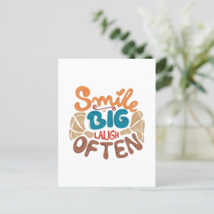 Smile Big Laugh Often Postcard