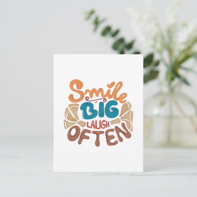 Smile Big Laugh Often Postcard (Standing Front)