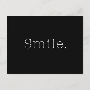 Smile. Black And White Smile Quote Template Postcard