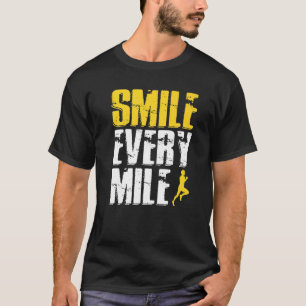 Smile Every Mile Funny Running Runner T-Shirt