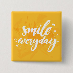 Smile Everyday 15 Cm Square Badge