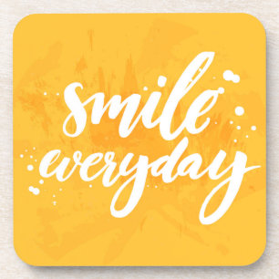Smile Everyday Coaster