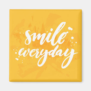 Smile Everyday Magnet