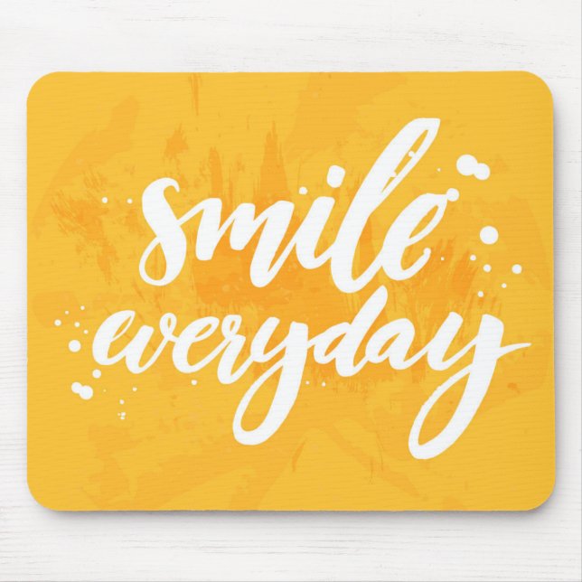 Smile Everyday Mouse Mat (Front)