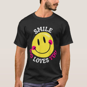 Smile God Loves You Happy Faith Love Jesus Christ T-Shirt
