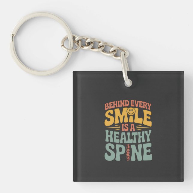 Smile Healthy Spine Chiropractor Quote Design Key Ring (Front)