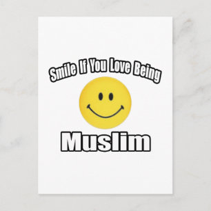 Smile If You Love Being Muslim Postcard