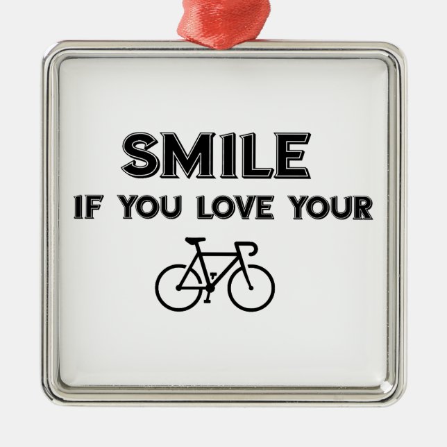 Smile If You Love Your Bike Metal Tree Decoration (Front)