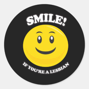 SMILE IF YOU'RE A LESBIAN CLASSIC ROUND STICKER