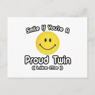 Smile If You're a Proud Twin (Like Me) Postcard