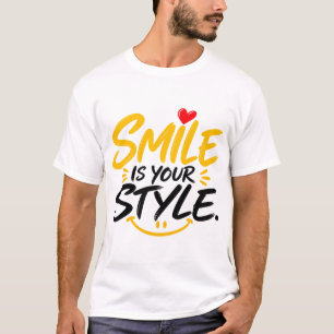 Smile Is Your Style Bold Typography T-Shirt