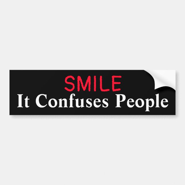 SMILE It Confuses People Bumper Sticker (Front)