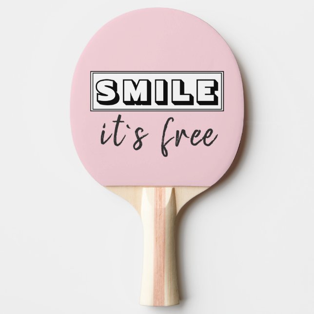 Smile it`s free Pink Positive Typography Ping Pong Paddle (Front)