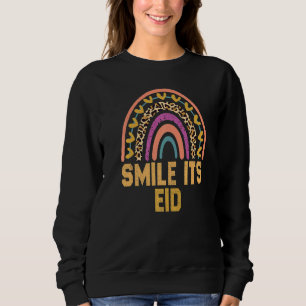 Smile Its Eid  Muslim Eid Al Adha Mubarak Islamic  Sweatshirt