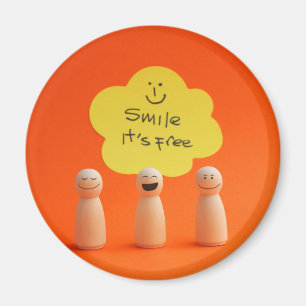 Smile, it's free magnet