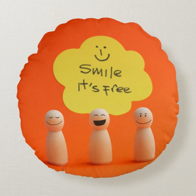 Smile, it's free round cushion (Front)