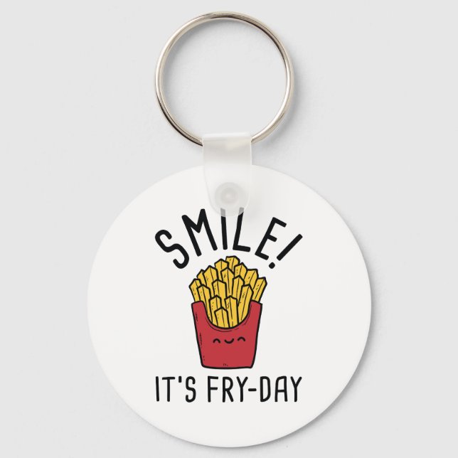 Smile! It's Fry-Day Key Ring (Front)