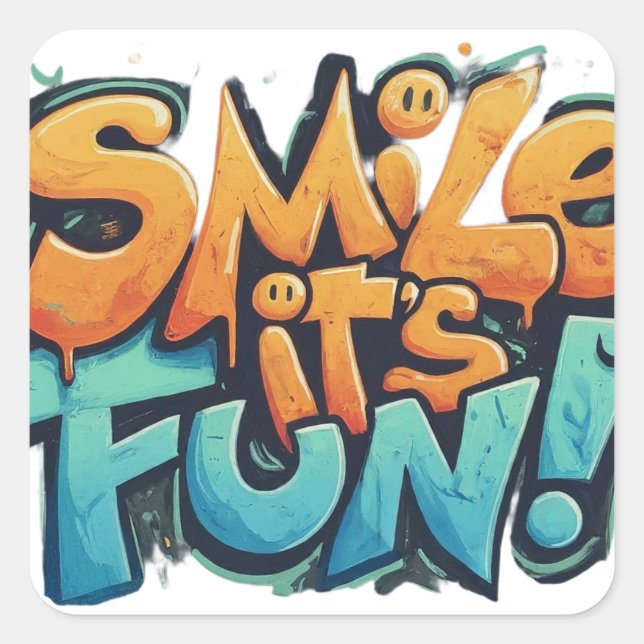 Smile It's Fun Square Sticker (Front)