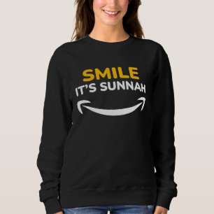 Smile Its Sunnah Islamic Muslim   for Muslim Sweatshirt