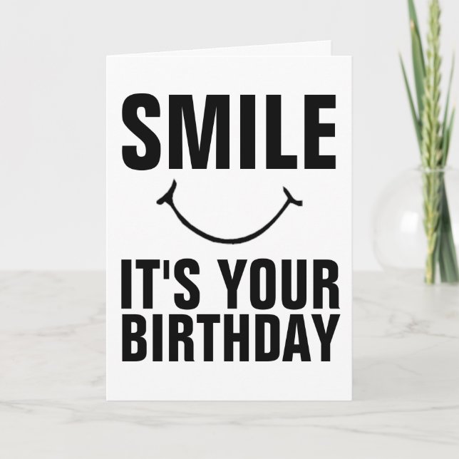 SMILE IT'S YOUR BIRTHDAY GREETING CARDS (Front)