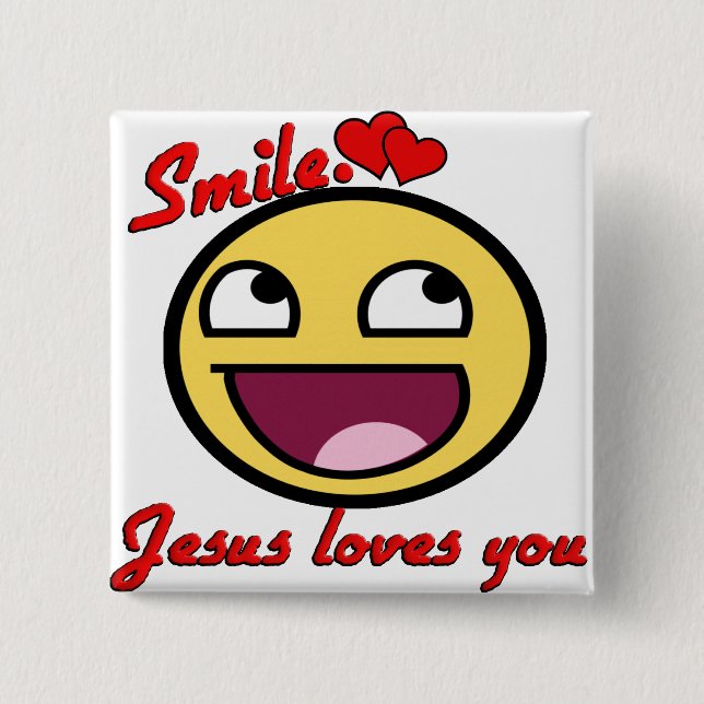 SMILE JESUS LOVES YOU 15 CM SQUARE BADGE (Front)