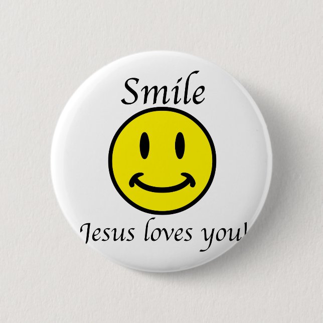 Smile, Jesus loves you 6 Cm Round Badge (Front)