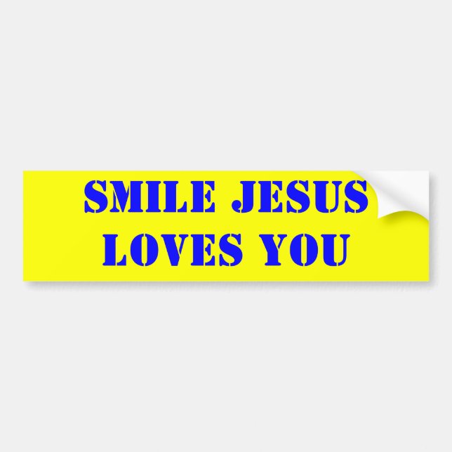 SMILE JESUS LOVES YOU BUMPER STICKER (Front)