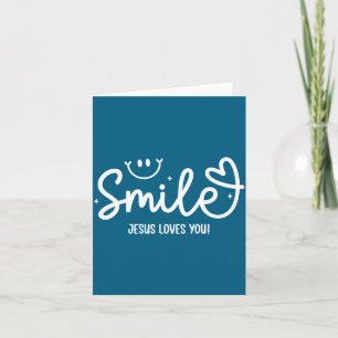 Smile Jesus Loves You Christian Faith Message  Card