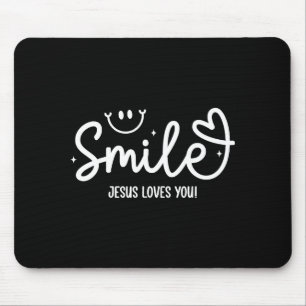 Smile Jesus Loves You Christian Faith Message Mouse Mat