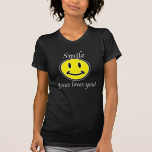 Smile, Jesus loves you T-Shirt