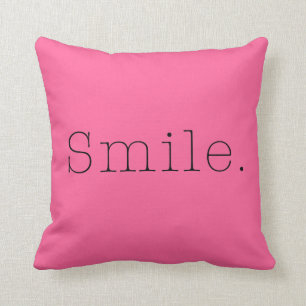 Smile. Light Hot Pink And Black Smile Quote Cushion