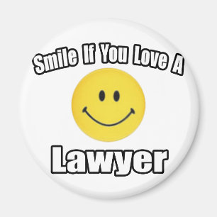 Smile...Love a Lawyer Magnet