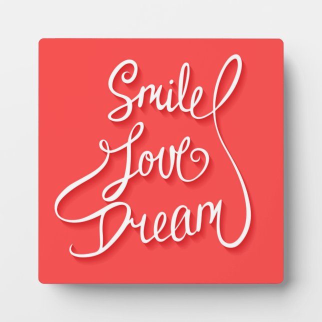 Smile Love Dream Plaque (Front)
