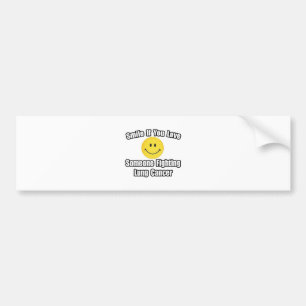Smile...Love Someone Fighting Lung Cancer Bumper Sticker