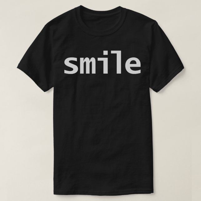 Smile Minimal Typography White Text T-Shirt (Design Front)