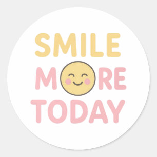 Smile More Today Cute Happy Quote Classic Round Sticker
