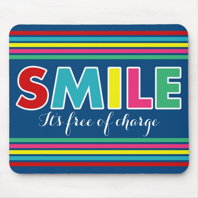 Smile! Mouse Mat (Front)