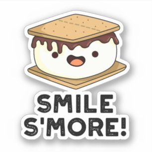 Smile Smore Funny Sweet Food Pun