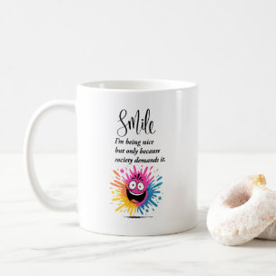Smile, social and sarcastic design coffee mug