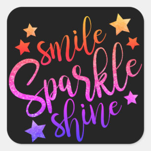 Smile Sparkle Shine Black Multi-Coloured Quote Square Sticker