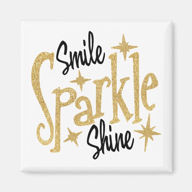 Smile Sparkle Shine Inspiration Motivational Quote Magnet (Front)