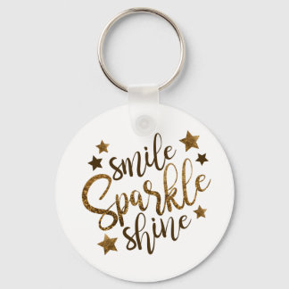 Smile ,Sparkle,shine Key Ring