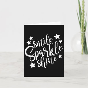 Smile Sparkle Shine Quote Cute Saying Card