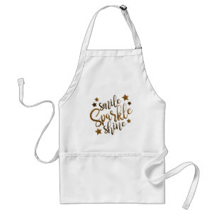 Smile ,Sparkle,shine Standard Apron